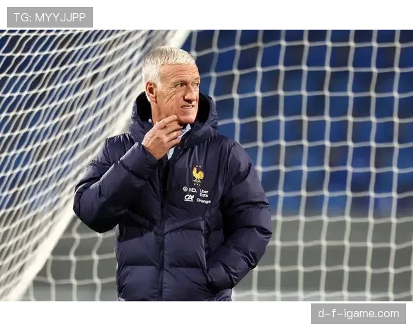 德尚重塑更衣室氛围，新管理策略显著提升法国队团队凝聚力